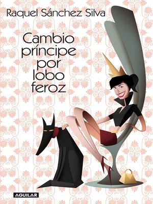 cover image of Cambio príncipe por lobo feroz